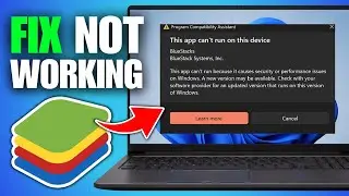 How To Fix Bluestacks Not Working On Windows 11