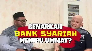 DEBAT BANK SYARIAH 2 : APAKAH BANK SYARIAH MEMBANTU ATAU MERUSAK EKONOMI RAKYAT?