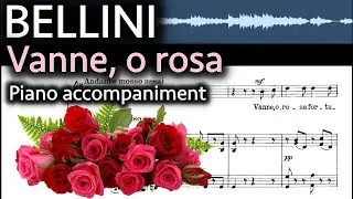 Bellini - Vanne, o rosa fortunata [piano accompaniment in 5 tonalities] - Tomasello
