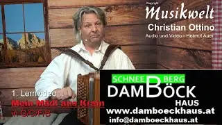 Mein Mädl aus Krain in G/C/F/B - 1. Lernvideo - Musikwelt - Christian Ottino & Heli Auer