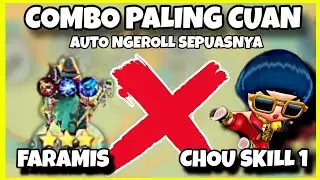 CHOU SKILL 1 FEAT. FARAMIS AUTO BANYAK CUAN COMBO MAGIC CHESS TERKUAT 2024