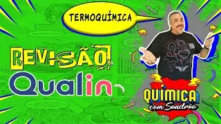 TERMOQU&Iacute;MICA - Entropia e Energia Livre Gibbs - Quest&atilde;o 09 QUALIN &ndash; Medicina 2025.2