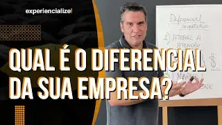 QUAL É O DIFERENCIAL DA SUA EMPRESA?