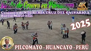 Conjunto de NEGRERÍA Cruz del Calvario A. FIESTA DE CRUCES EN PILCOMAYO-HUANCAYO (VIDEO 4K).