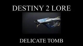 Destiny 2 Lore - Season Of Plunder - Delicate Tomb