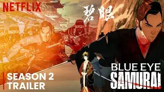 Blue Eye Samurai Season 2 Trailer | Release Date | Everything You Need To Know!!