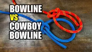 BOWLINE vs COWBOY Bowline Knot: Which is the best choice?