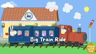 Peppa Pig & George Go on a Train 🚆 | Read Aloud for Kids