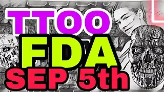 TTOO - IT ALL COMES DOWN TO SEPT 5th / TTOO STOCK FDA CLEARANCE