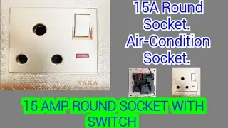 15 Amp round socket with switch connection || 15A round socket connection || 15a multi.