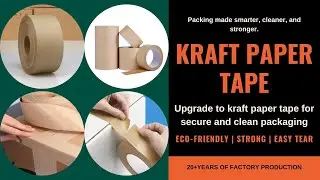 Strong, Smart & Sustainable: Kraft Paper Tape from Sailing Paper