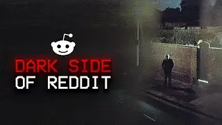 The Dark Side Of Reddit (Vol. 27)