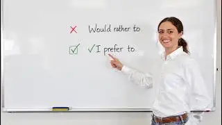 WOULD RATHER or PREFER? English Grammar Mistake You Must Avoid