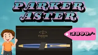 Parker Aster Matte Blue Pen Review | Best Budget Premium Pen from Parker?