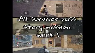 How to complete survivor pass story mission week 1 || (PUBG: New state)