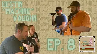 In The Van: Ep 8 Destin 