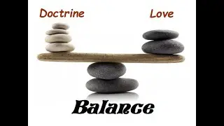 LIVE Digital Church February 1st - BALANCE: Doctrine and Love