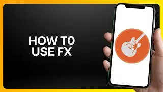 How To Use Fx In GarageBand Tutorial