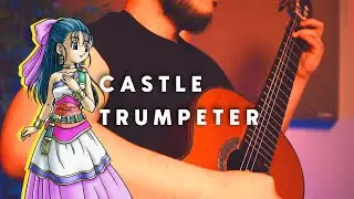 Dragon Quest V - Castle Trumpeter | guitar cover