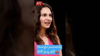powerful lady IPS Aashna Chaudhary #shorts #viral #upsc credit to Josh talk