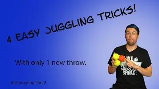 Learn 4 new juggling tricks with only 1 new throw! Beginner juggling tricks.
