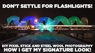 Light Stick and steel wool photography  shooting and editing. Step by step guide.
