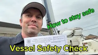 Vessel Safety Check  Things To Check On Your Boat So You Can Have Fun!