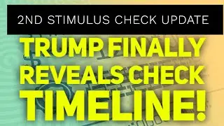 2nd Stimulus Update June 28th: FINALLY Trump Gives Stimulus Check Timeline!