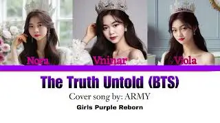The truth Untold (BTS) cover by. ARMY Girls purple Reborn 💜 #btsarmy  #bangtantv  #thetruthuntold