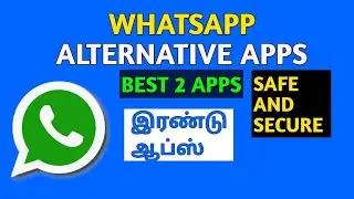 Whatsapp alternative apps tamil /best 2 apps