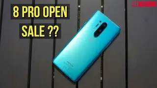 Oneplus 8 Pro Open Sale Latest News !!