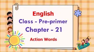 Class -  Pre Primer | English | Easy Learning for Kids | Educational Video