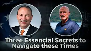 Three Essential Secrets to Navigate these Times with Navy SEAL (ret) CMC Steve Giblin