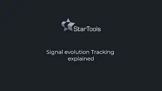 StarTools signal evolution Tracking explained