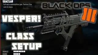 Black Ops 3-Best Class Setup'Vesper' (The Beast)