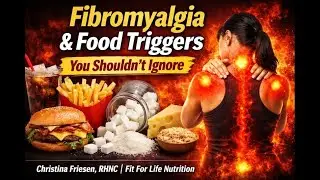Fibromyalgia & Food Triggers You Shouldn't Ignore