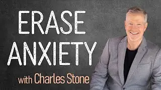 Erase Anxiety - Charles Stone on LIFE Today Live