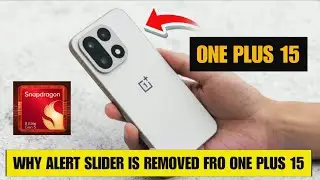 why ALERT SLIDER is Removed ❌ from ONEPLUS 15 || ONEPLUS 15 🔥
