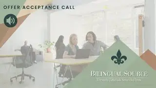 Candidate Offer Acceptance - Bilingual Recruitment