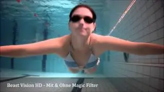 Beast Vision HD Unterwasser - Schwimmbad Teil I - Magic Filter