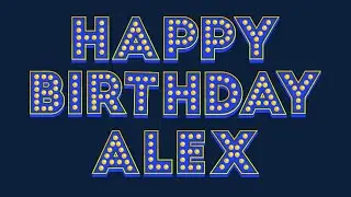 Happy Birthday Alex