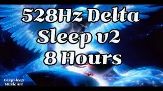 528Hz Delta Sleep v2 8 Hours | 💤 Black Screen After 15min |  Whole Body Regeneration Melatonin Boost