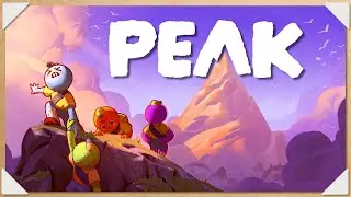 Let&rsquo;s Play PEAK! #3