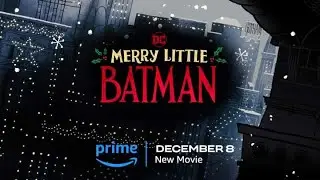 Merry Little Batman Official Trailer Breakdown & Review