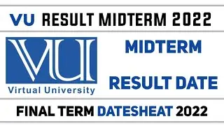 Vu result midterm 2022 l midterm result date l Final term Datesheat 2022 l Aiman malik Vu l