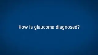 Glaucoma: Diagnosis