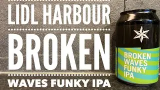 LIDL Harbour Broken Waves Funky IPA By Harbour Brewing Company | Lidl Craft Beer Review