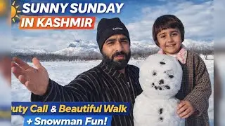 Sunday Duty Vlog in Kashmir | Sunny Day, Back-to-Back Cases, 4.5km Walk & Snowman ☀️☃️