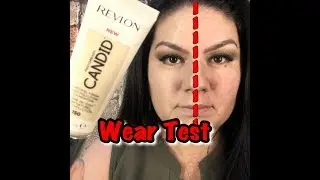 🙄NEW! Revlon Candid Foundation Wear Test & Review