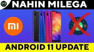 ❌ NO Android 11 Update for Redmi Phones ❌